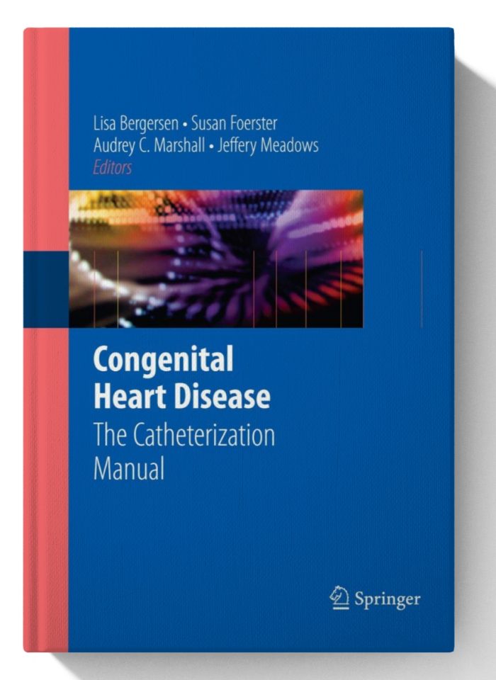 Congenital Heart Disease: The Catheterization Manual