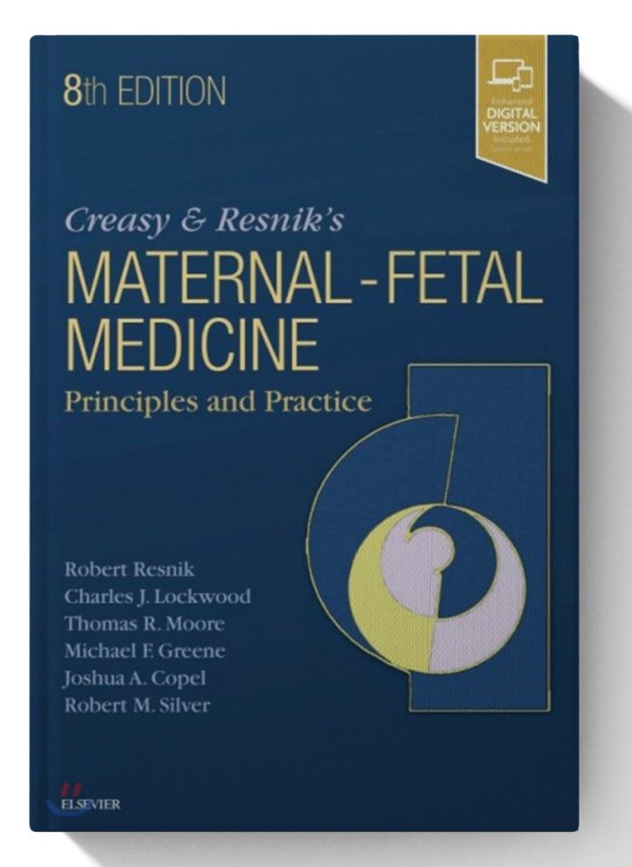 Creasy and Resnik's Maternal-Fetal Medicine: Principles and Practice 8th edition