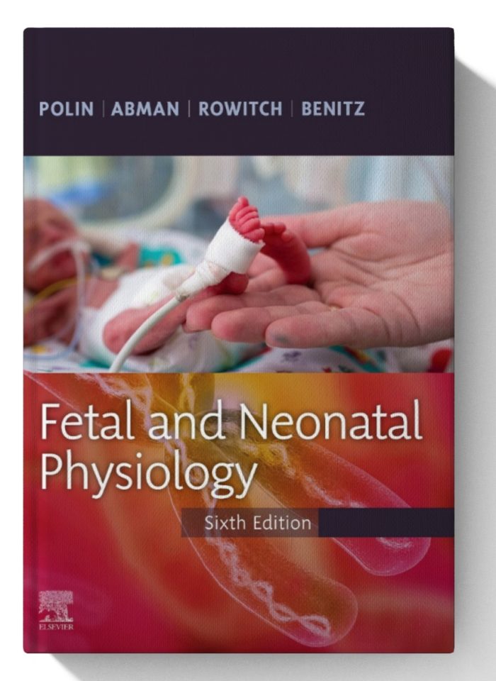 Fetal and Neonatal Physiology, 2-Volume Set