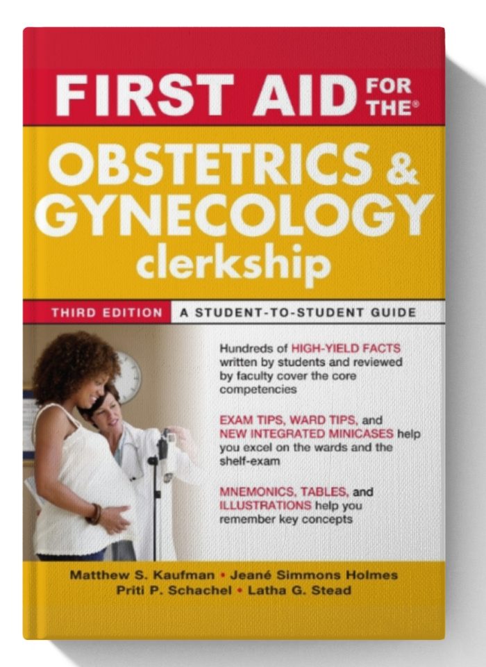 First Aid for the Obstetrics and Gynecology Clerkship