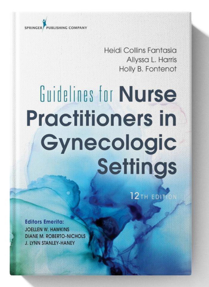 Guidelines for Nurse Practitioners in Gynecologic Settings, 12th Edition