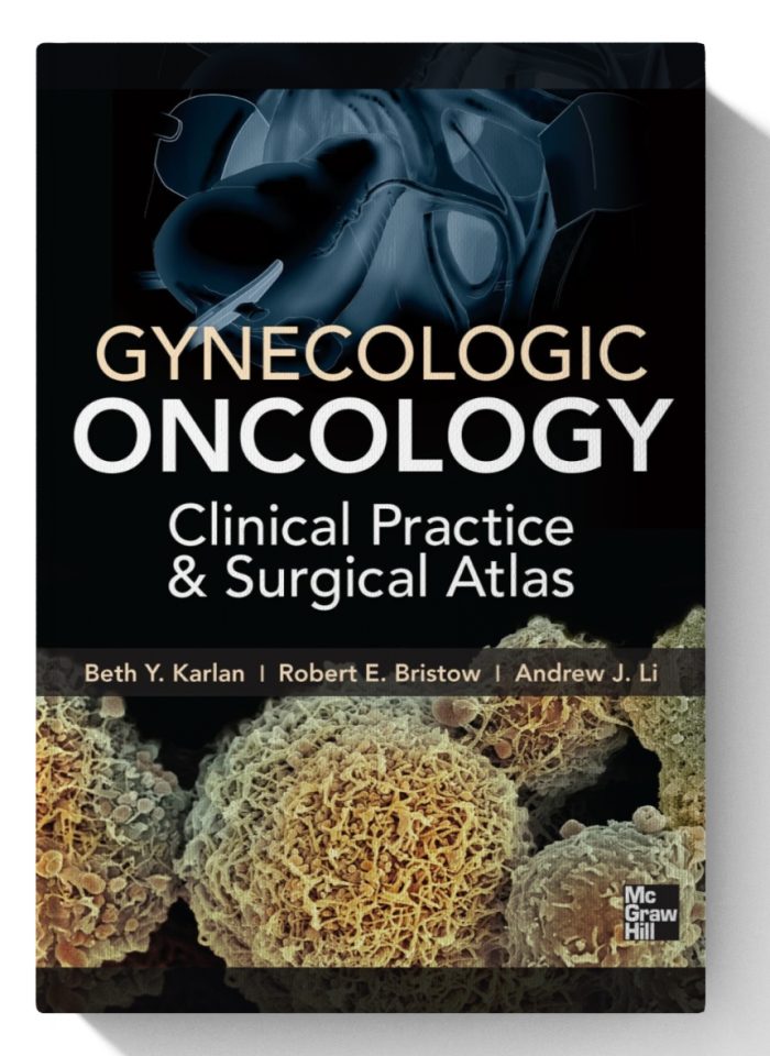 Gynecologic Oncology: Clinical Practice and Surgical Atlas