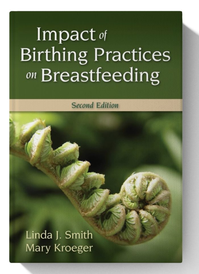 Impact of Birthing Practices on Breastfeeding