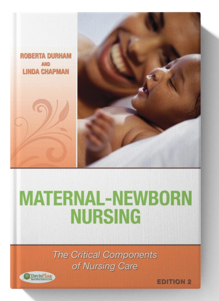 Maternal-Newborn Nursing The Critical Components of Nursing Care