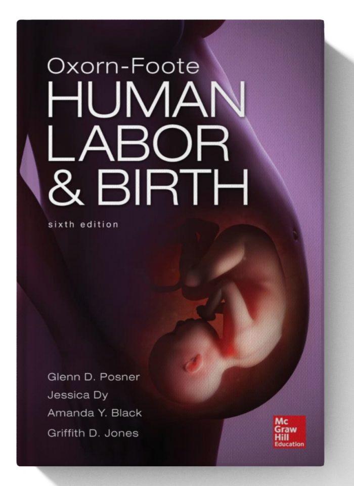 Oxorn Foote Human Labor and Birth, Sixth Edition