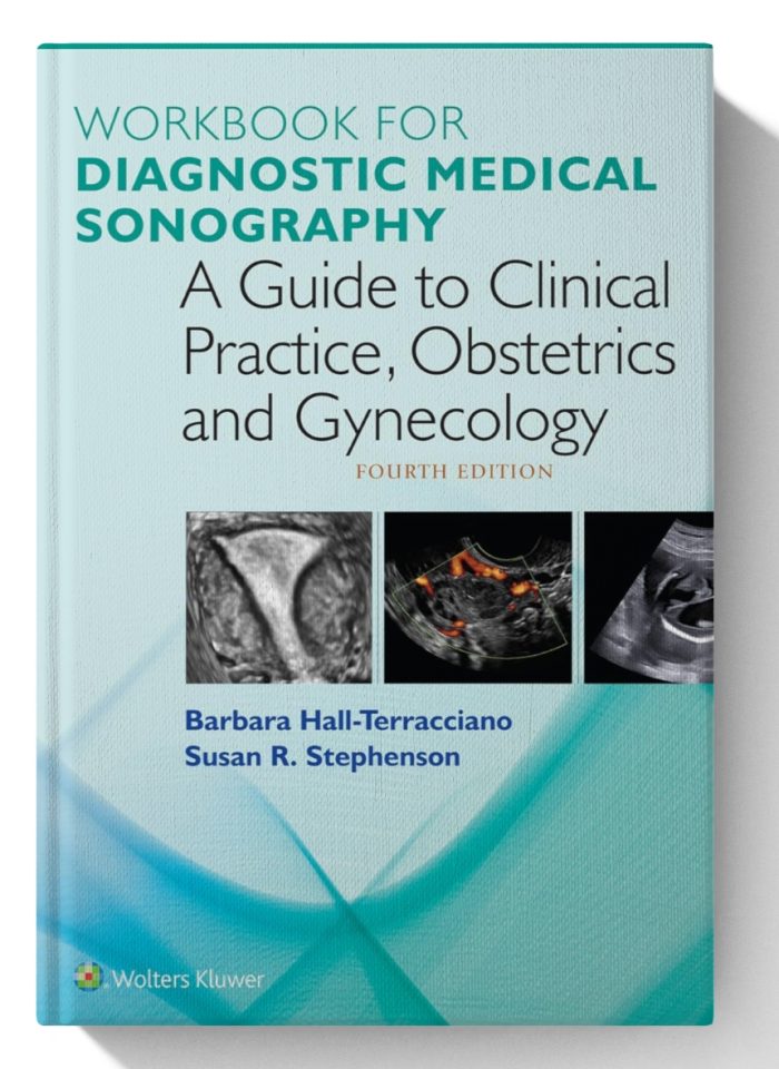 Workbook for Diagnostic Medical Sonography: A Guide to Clinical Practice Obstetrics and Gynecology