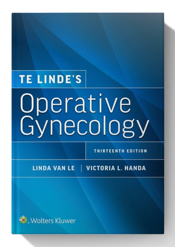 Te Linde's Operative Gynecology 13th Edition