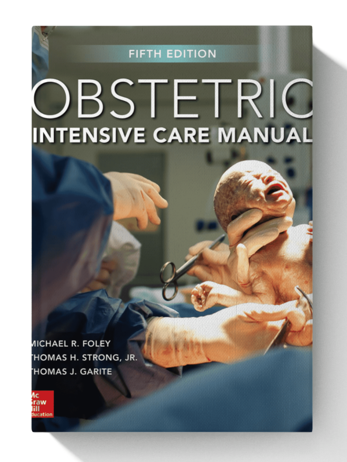 Obstetric Intensive Care Manual, Fifth Edition