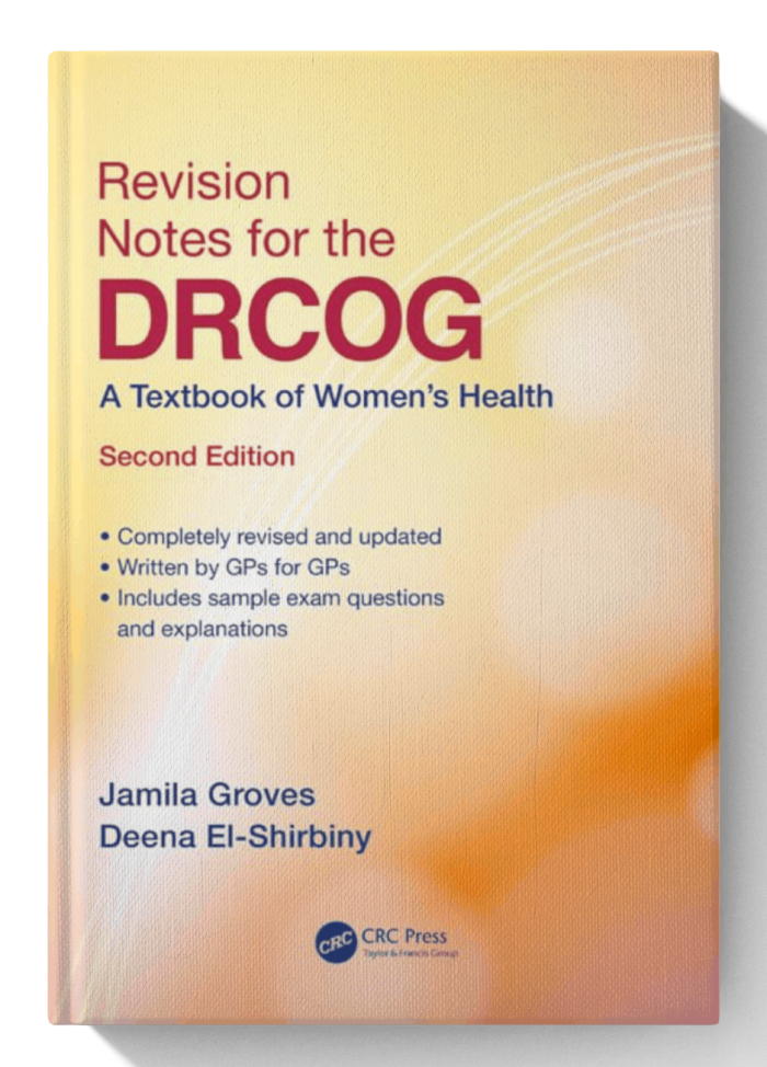 Revision Notes for the DRCOG: A Textbook of Women's Health, (2nd Edition)