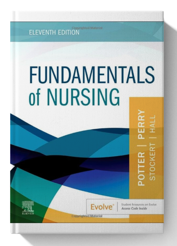 Fundamentals of Nursing (11th Edition)