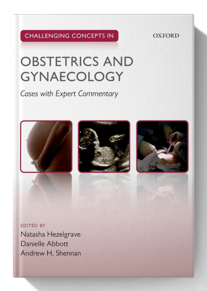 Obstetrics and Gynaecology (Challenging Concepts) (Challenging Cases) 1st Edition