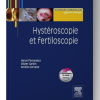 Hystéroscopie et fertiloscopie