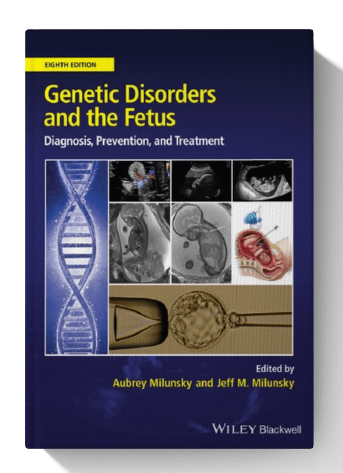 Genetic Disorders and the Fetus: Diagnosis, Prevention and Treatment 8th Edition