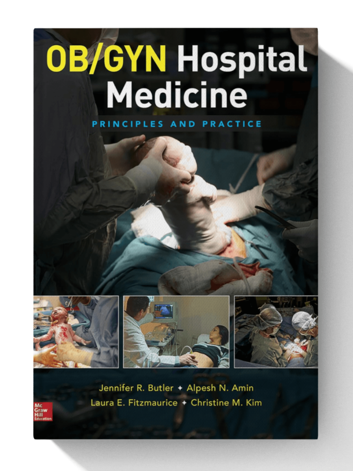 OB/GYN Hospital Medicine: Principles and Practice