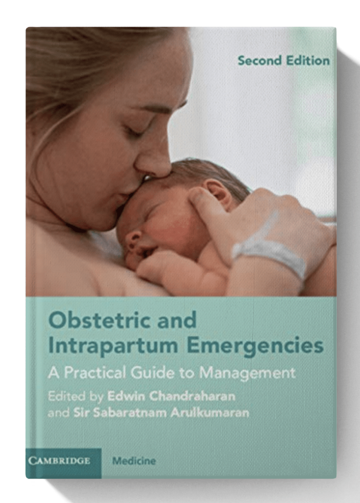 Obstetric and Intrapartum Emergencies: A Practical Guide to Management 2nd Edition