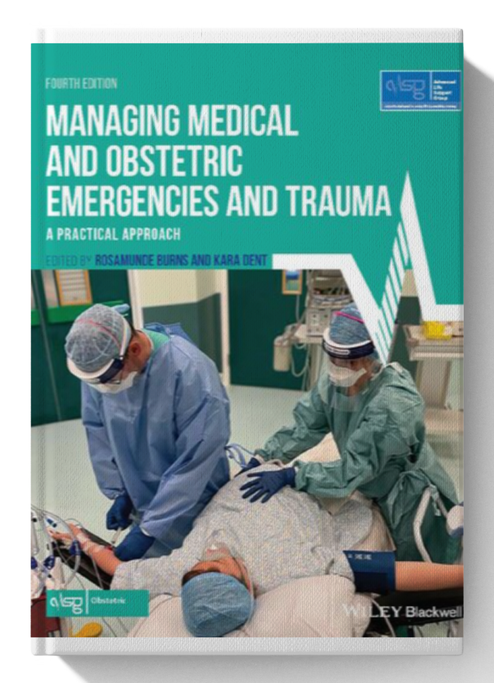 Managing Medical and Obstetric Emergencies and Trauma: A Practical Approach 4th Edition