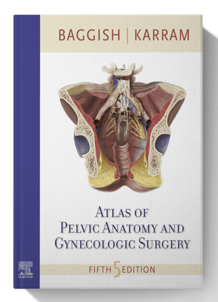 Atlas of Pelvic Anatomy and Gynecologic Surgery (PDF + Videos)