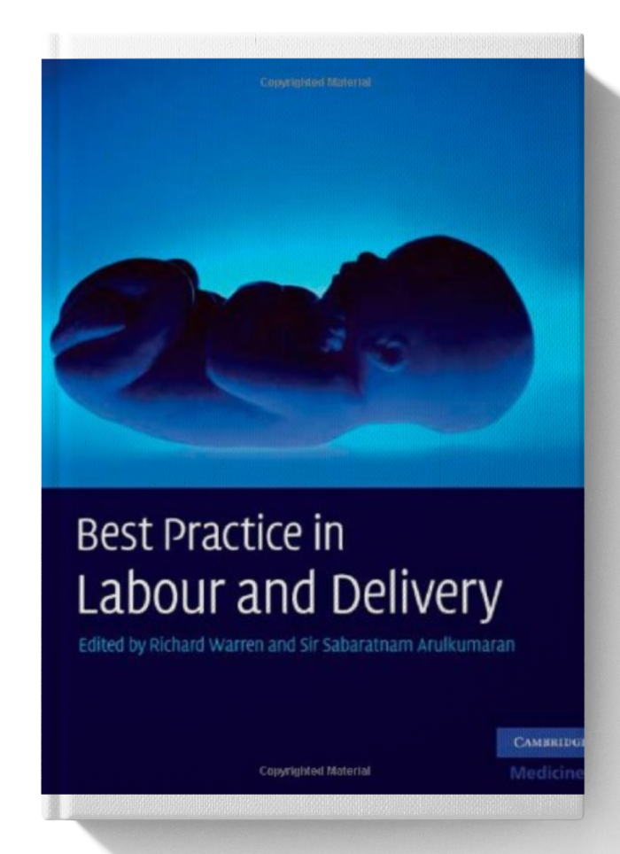 Best Practice in Labour and Delivery (Cambridge Medicine)