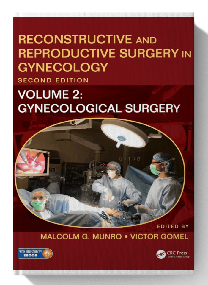 Reconstructive and Reproductive Surgery in Gynecology, Second Edition: Volume Two: Gynecological Surgery