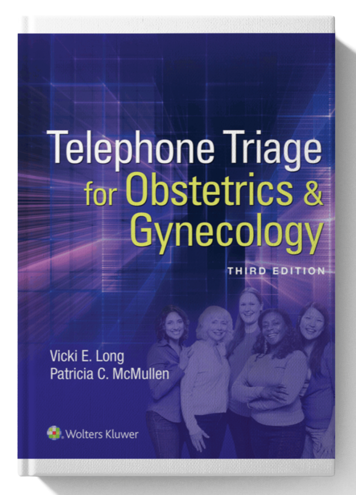 Telephone Triage for Obstetrics & Gynecology (3rd Edition)