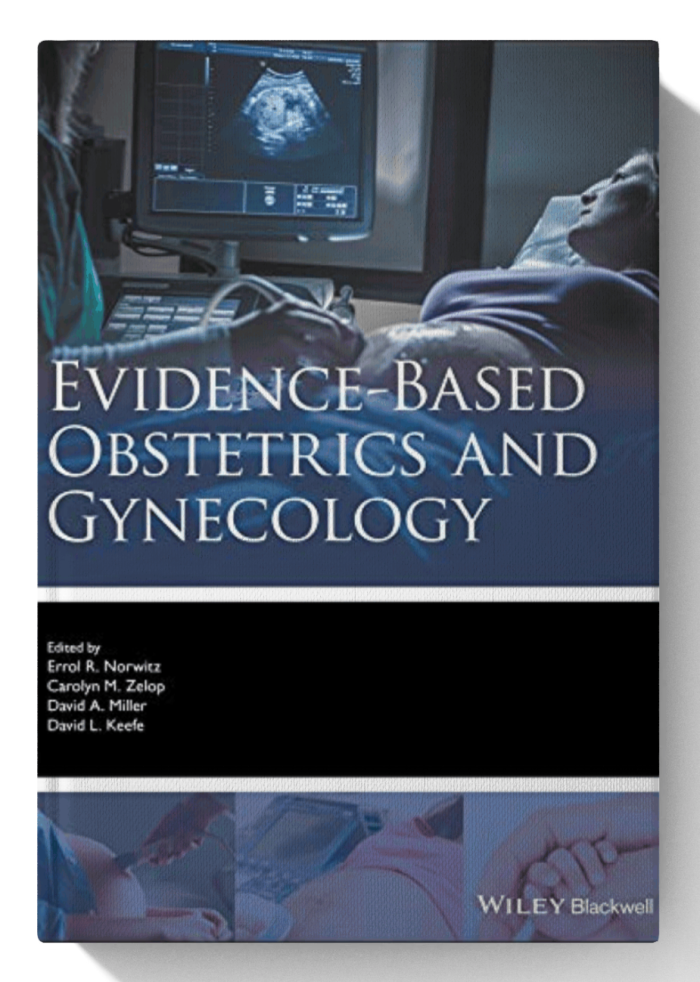 Evidence-based Obstetrics and Gynecology