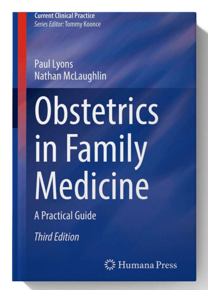 Obstetrics in Family Medicine: A Practical Guide (Current Clinical Practice) 3 edition