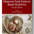 Maternal-Fetal Evidence Based Guidelines (Series in Maternal-Fetal Medicine) 4th Edition