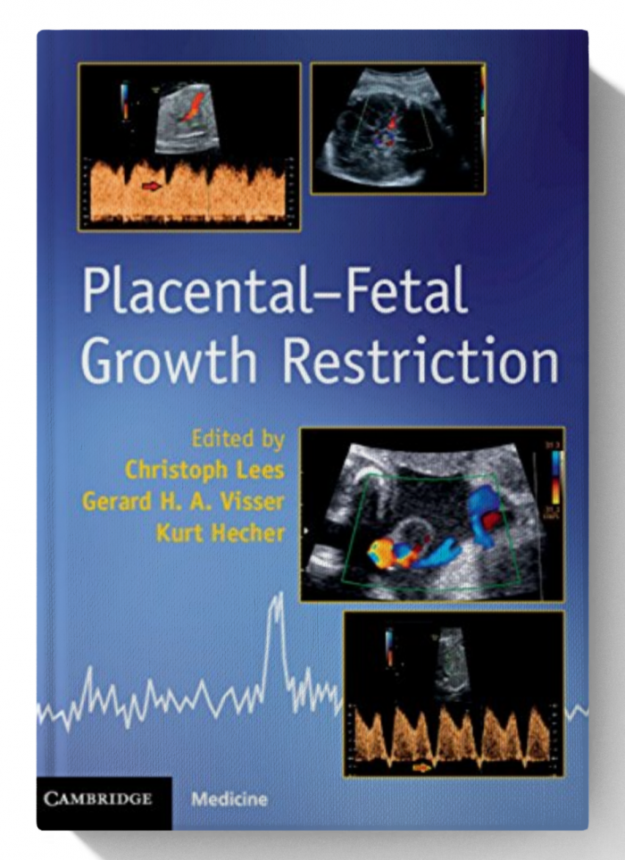 Placental-Fetal Growth Restriction (1st Edition)