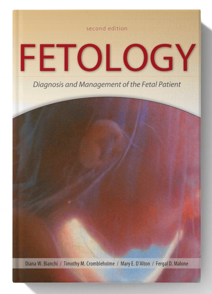 Fetology: Diagnosis and Management of the Fetal Patient (2nd Edition)