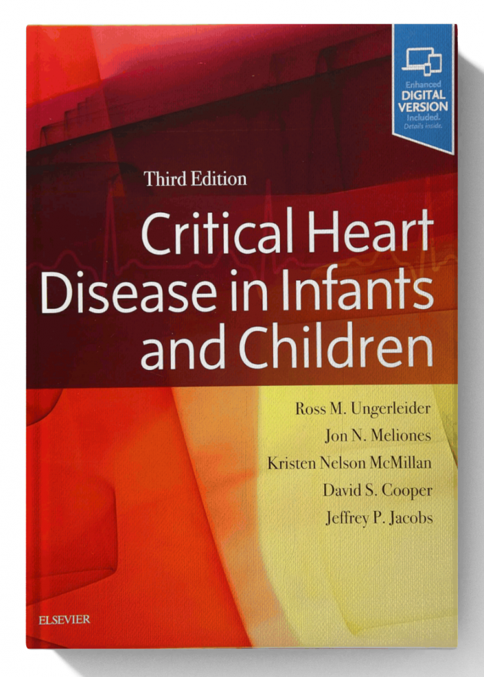 Critical Heart Disease in Infants and Children (3rd Edition)