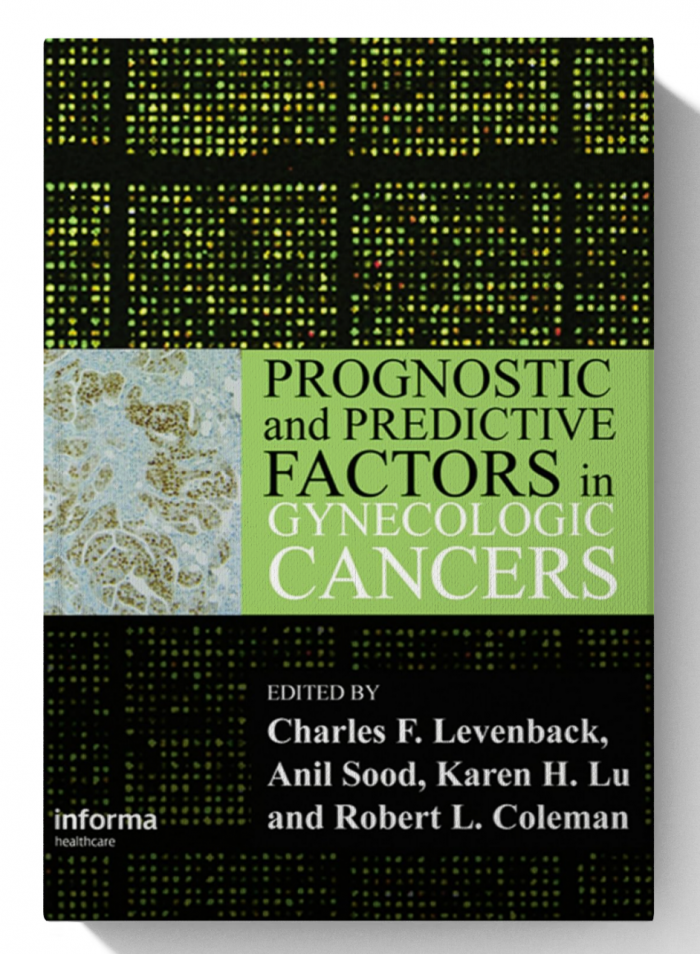 Prognostic and Predictive Factors in Gynecologic Cancers (1st Edition)