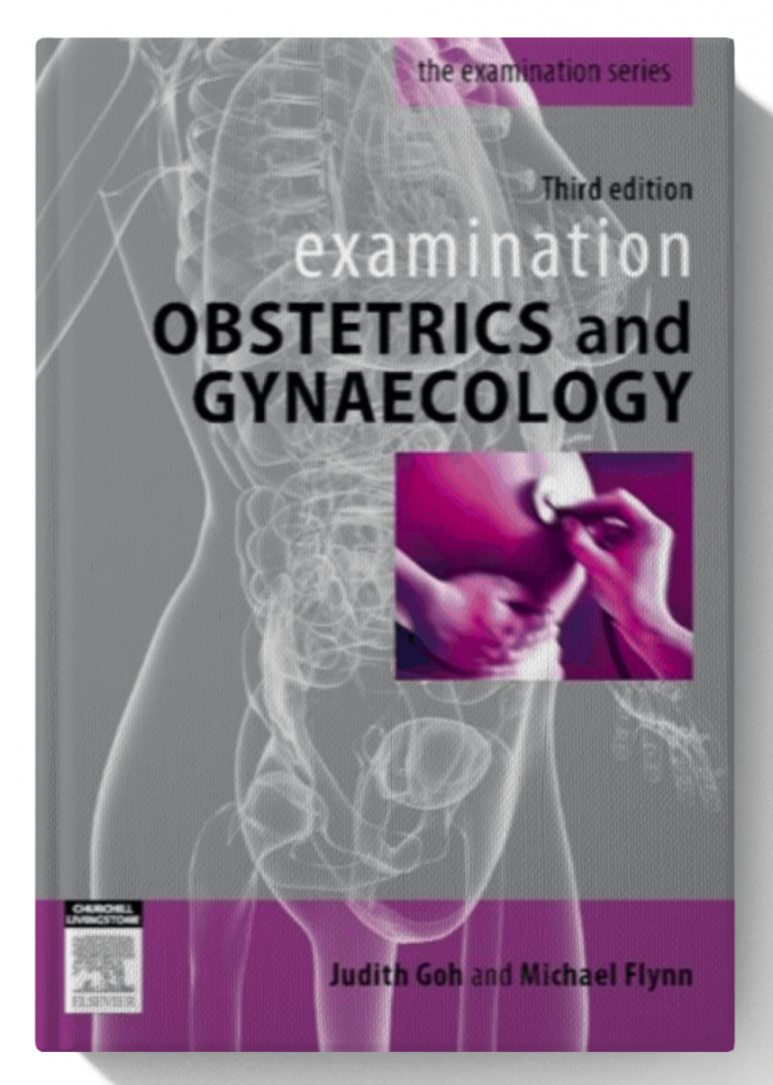 Examination Obstetrics & Gynaecology: Third Edition (The Examination Series) 3rd Edition