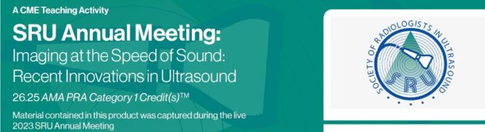 SRU Annual Meeting: Imaging At The Speed Of Sound: Recent Innovations In Ultrasound 2024