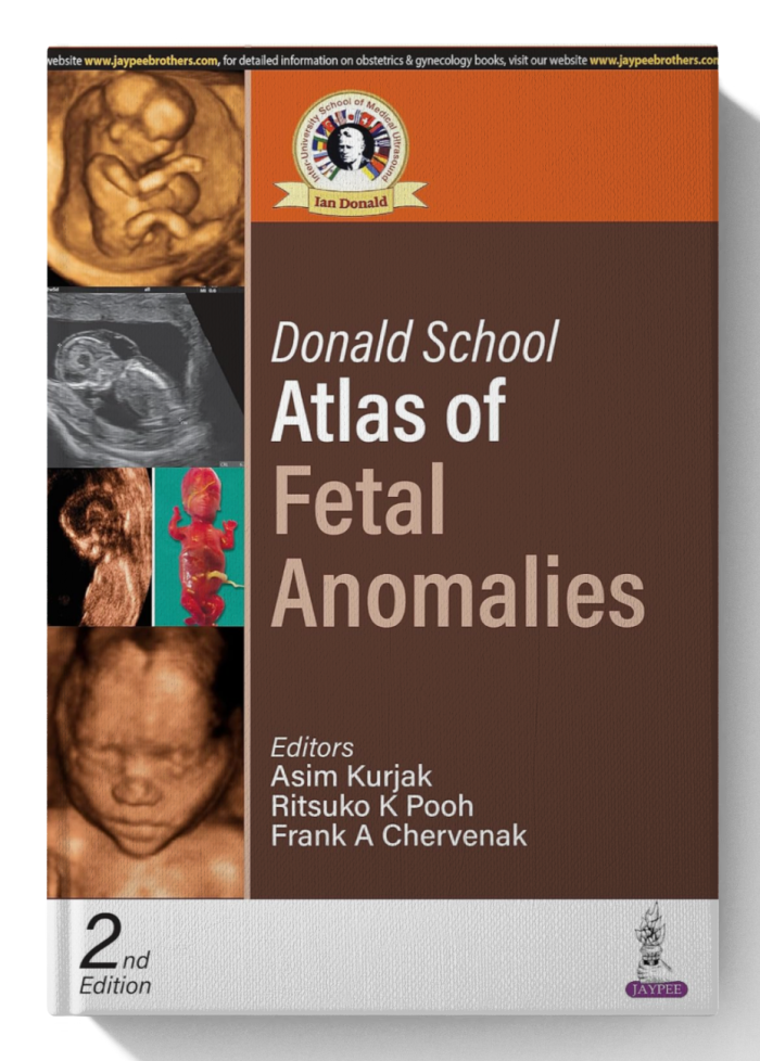 Donald School Atlas of Fetal Anomalies (2nd Edition)