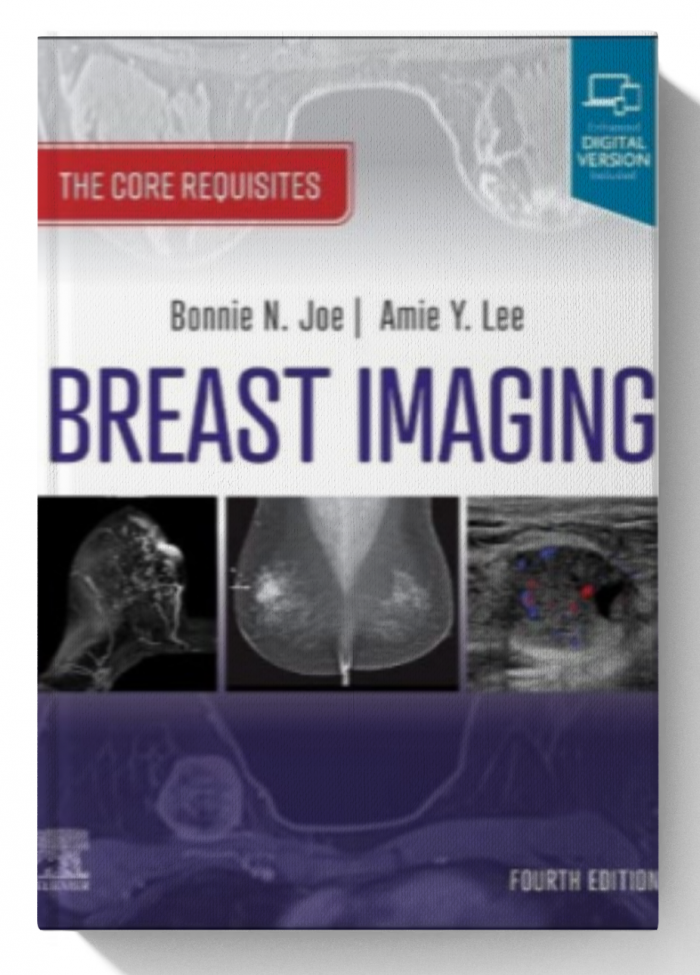 Breast Imaging: The Core Requisites (4th Edition)