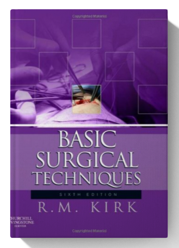 Basic surgical techniques  (6 edition)