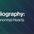 2025 Fetal Echocardiography: Normal and Abnormal Hearts – A Video CME Teaching Activity