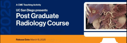 2025 UC San Diego Presents: Post Graduate Radiology Course – A Video CME Teaching Activity