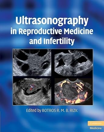 Ultrasonography in Reproductive Medicine and Infertility (Cambridge Medicine (Hardcover))