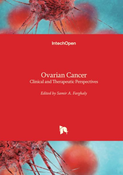 Ovarian Cancer - Clinical and Therapeutic Perspectives
