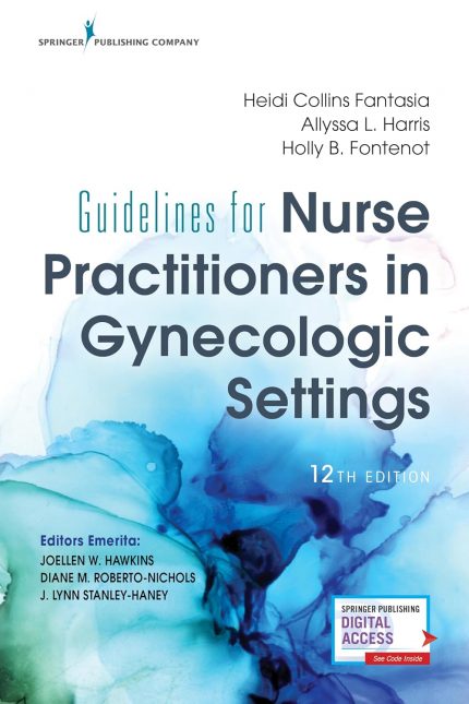 Guidelines for Nurse Practitioners in Gynecologic Settings, 12th Edition