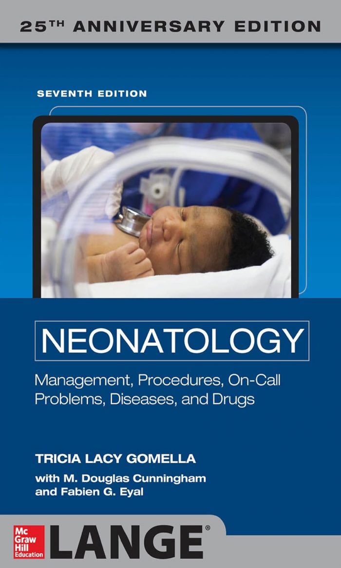 Neonatology 7th Edition (Neonatology (Gomella))