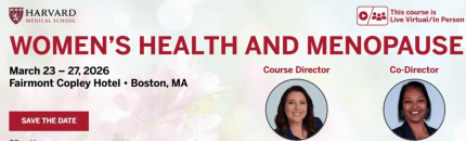 Harvard Women’s Health and Menopause 2025