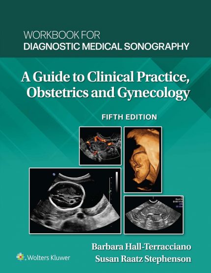 Workbook for Diagnostic Medical Sonography: Obstetrics and Gynecology (Diagnostic Medical Sonography Series)