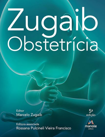 Zugaib obstetrícia (Portuguese Edition)