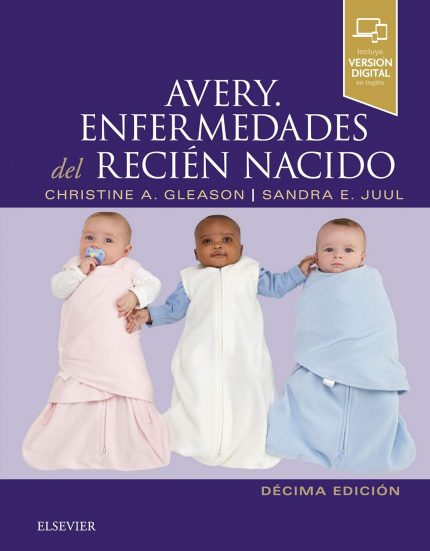 Avery. Enfermedades del recién nacido (Spanish Edition)