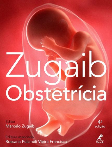 Zugaib Obstetrícia (Portuguese Edition)