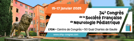 34e congrès de la Société Française de Neuropédiatrie – SFNP 2025 (Videos with subtitles + Slides + Posters)
