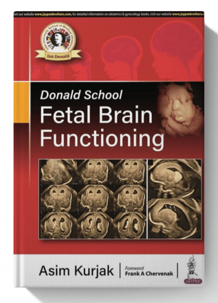 Donald School Fetal Brain Functioning 1st Edition