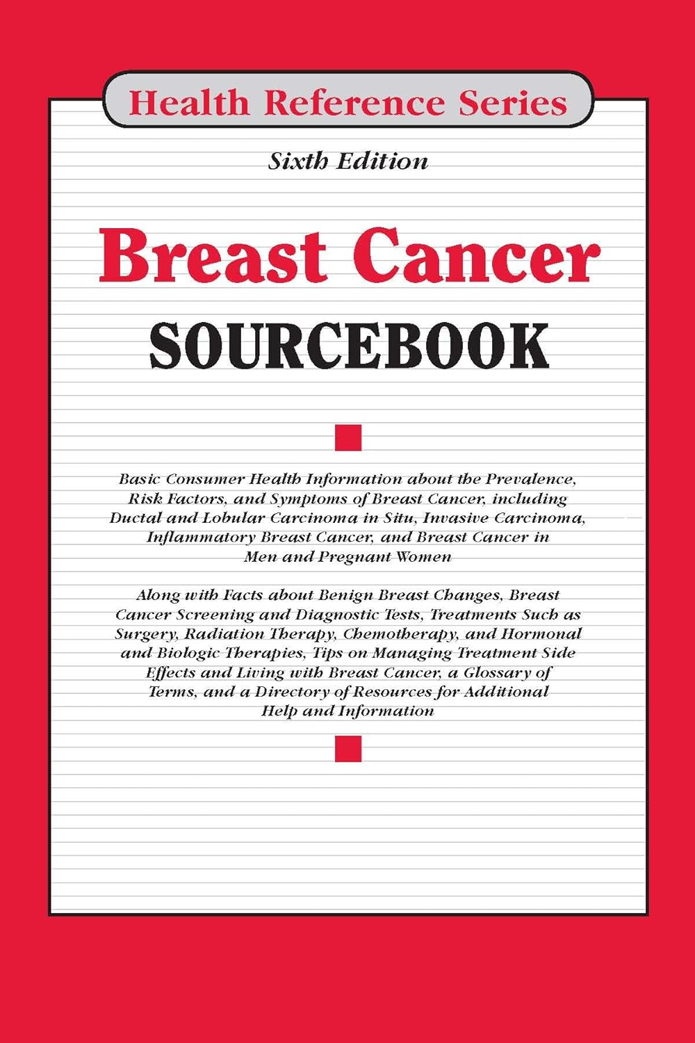 Breast Cancer Sourcebook (Health Reference)
